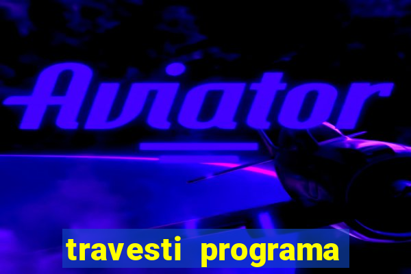 travesti programa em santos